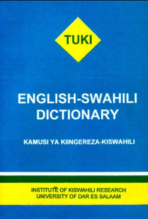 Dictionary - Tuki - English To Swahili - 3rd Edition